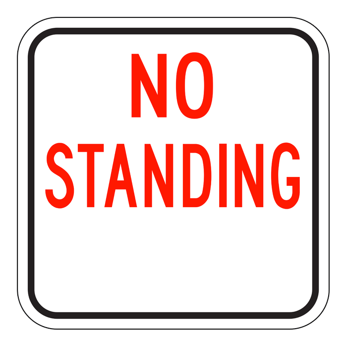 RB54, OVERSIZED No Standing, 60x60cm (formerly RB154)