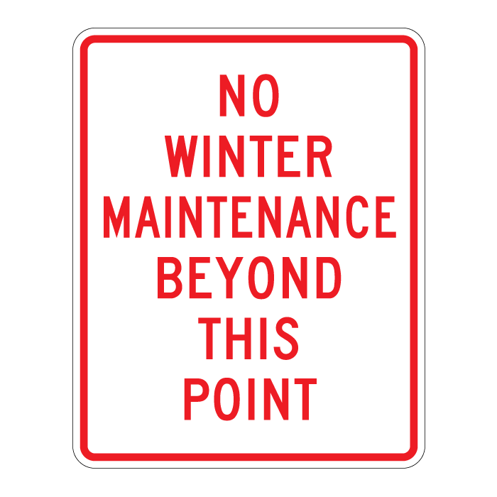 No Winter Maintenance Beyond This Point, 60x75cm