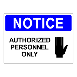 NS10 OSHA Notice Authorized Personnel Only