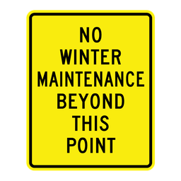 No Winter Maintenance Beyond This Point, 60x75cm
