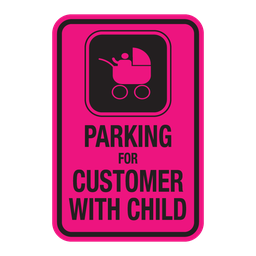 CCS25 Parking For Customer With Child, 30x45cm