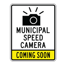 ASE398-19A, Municipal Speed Camera Coming Soon 60x75cm